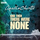 And Then There Were None: A BBC Full-Cast Radio Drama Cover Image