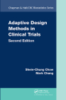 Adaptive Design Methods in Clinical Trials (Chapman & Hall/CRC Biostatistics) By Shein-Chung Chow, Mark Chang Cover Image