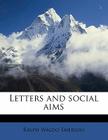 Letters and Social Aims By Ralph Waldo Emerson Cover Image