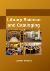 Library Science and Cataloging By Landen Jimenez (Editor) Cover Image
