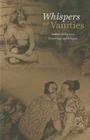 Whispers & Vanities By His Highness Tui Atua Tupua Tamasese Ta', Albert Wendt, Jenny Plane Te Paa Daniel Vitolia Moa Cover Image