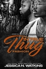 In True Thug Fashion: The Freedom Brothers By Jessica N. Watkins Cover Image