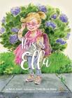 This Is Ella By Krista Ewert, Celia Marie Baker (Illustrator) Cover Image