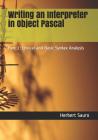 Writing an Interpreter in Object Pascal: Part 1: Lexical and Basic Syntax Analysis By Herbert M. Sauro Cover Image