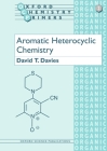 Aromatic Heterocyclic Chemistry (Oxford Chemistry Primers #2) Cover Image