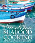 Sicilian Seafood By Marisa Wilkins Cover Image