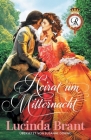 Heirat um Mitternacht: Ein Liebesroman aus dem 18. Jahrhundert By Lucinda Brant, Susanne Döring (Translator) Cover Image