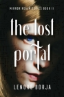 The Lost Portal: The Mirror Realm Series, Book II Cover Image