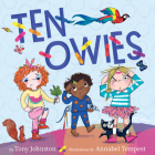 Ten Owies By Tony Johnston, Annabel Tempest (Illustrator) Cover Image