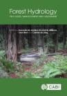 Forest Hydrology: Processes, Management and Assessment By Devendra M. Amatya (Editor), Thomas M. Williams (Editor), Leon Bren (Editor) Cover Image