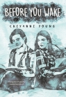 Before You Wake By Cheyanne Young Cover Image