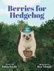 Berries for Hedgehog Cover Image