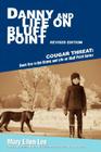 Danny and Life on Bluff Point Revised Edition: Cougar Threat: Book One in the Danny and Life on Bluff Point Series Cover Image