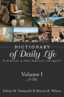 Dictionary of Daily Life in Biblical and Post-Biblical Antiquity, Volume 1: A-Da: Volume I: A-Da Cover Image