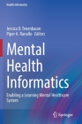 Mental Health Informatics: Enabling a Learning Mental Healthcare System Cover Image
