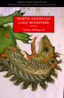 North American Lake Monsters By Nathan Ballingrud Cover Image