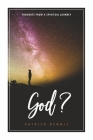 God?: Thoughts from a Spiritual Journey By Patrick Dennis Cover Image