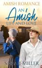 An Amish Life and Love Cover Image