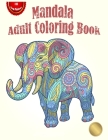 Mandala Adult Coloring Book: Coloring book for adults with 100 detailed mandalas for stress By Bonnie Cole Cover Image