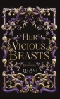 Her Vicious Beasts: The Beginning (Prequel Novella) By E. P. Bali Cover Image