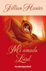 Mi Amado Lord = The Love Affair of an English Lord (Books4pocket Romantica #238) By Jillian Hunter, Mireia Teres Loriente (Translator) Cover Image