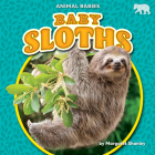 Baby Sloths (Animal Babies) By Margaret Shanley Cover Image