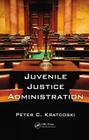 Juvenile Justice Administration Cover Image