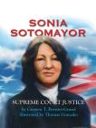 Sonia Sotomayor: Supreme Court Justice By Carmen T. Bernier-Grand, Thomas Gonzalez (Illustrator) Cover Image