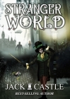 Stranger World By Jack Castle Cover Image