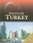 Focus on Turkey (World in Focus) Cover Image