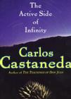 The Active Side of Infinity By Carlos Castaneda Cover Image