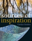 Sources of Inspiration By Carolyn Genders Cover Image