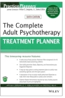 The Complete Adult Psychotherapy Treatment Planner Cover Image
