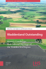Waddenland Outstanding: History, Landscape and Cultural Heritage of the Wadden Sea Region Cover Image