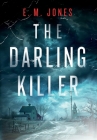 The Darling Killer By E. M. Jones Cover Image