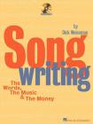 Song Writing: The Words, the Music & the Money [With CD] By Dick Weissman Cover Image