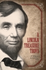 A Lincoln Treasure Trove By Fred Antil Cover Image