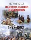 Les Attentats, Les Guerres Et Les Révolutions Cover Image