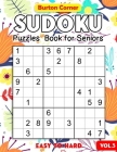 Sudoku Puzzles Book for Seniors Easy to Hard: 101 Easy Medium Hard 9x9 Sudoku Puzzles Games Book with Solution Vol.3 Large Print Flower Theme for Wome By Burton Corner Cover Image
