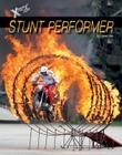 Stunt Performer (Xtreme Jobs) Cover Image