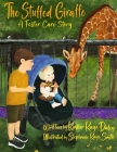 The Stuffed Giraffe: A Foster Care Story Cover Image