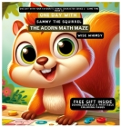 One Day With Sammy the Squirrel: The Acorn Math Maze By Wise Whimsy Cover Image