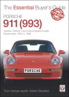 Porsche 911 (993): Carrera, Carrera 4 and turbocharged models. Model years 1994 to 1998 (The Essential Buyer's Guide) By Adrian Streather Cover Image