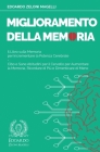 Miglioramento della Memoria: Il Libro sulla Memoria per Incrementare la Potenza Cerebrale - Cibo e Sane Abitudini per il Cervello per Aumentare la Cover Image