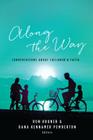 Along the Way: Conversations about Children and Faith Cover Image