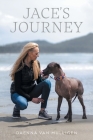 Jace's Journey By Daenna Van Mulligen Cover Image