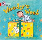 Woody's Week (Collins Big Cat) By Michaela Morgan, Dee Shulman (Illustrator) Cover Image