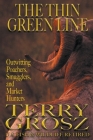 The Thin Green Line By Terry Grosz Cover Image