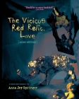The Vicious Red Relic, Love: a fabulist memoir By Anna Joy Springer (Illustrator), Anna Joy Springer Cover Image
