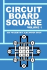 Circuit Board Square - Volume 1 By Alexander Shen Cover Image